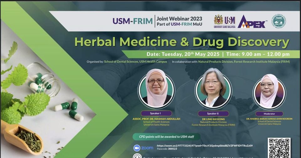 Poster for the USM-FRIM joint webinar on herbal medicine and drug discovery, with portraits of the two speakers and the moderator