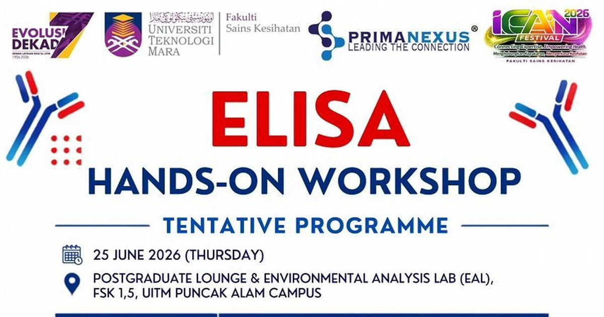 Tentative programme for the ELISA hands-on workshop at the Faculty of Health Sciences, UiTM Puncak Alam, on 25 June 2026
